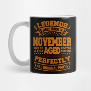 Legends Were Born in November Mug